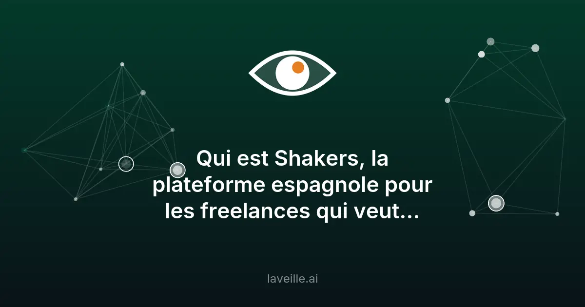 Shakers : la plateforme espagnole de freelancing tech débarque en France