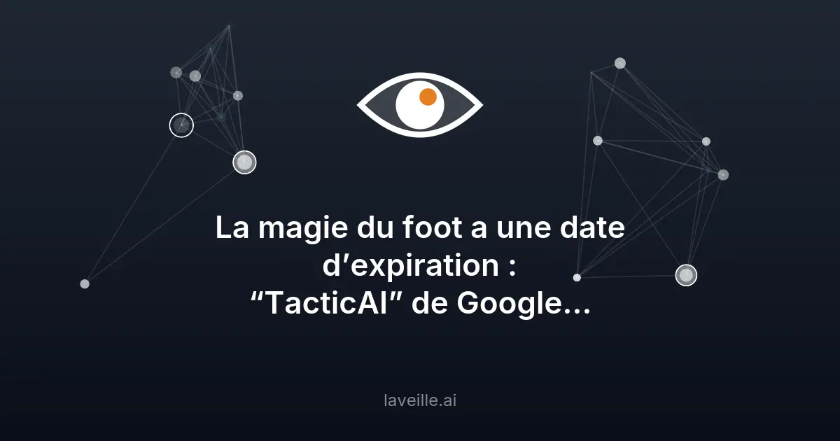 TacticAI de Google révolutionne le football avec l'IA