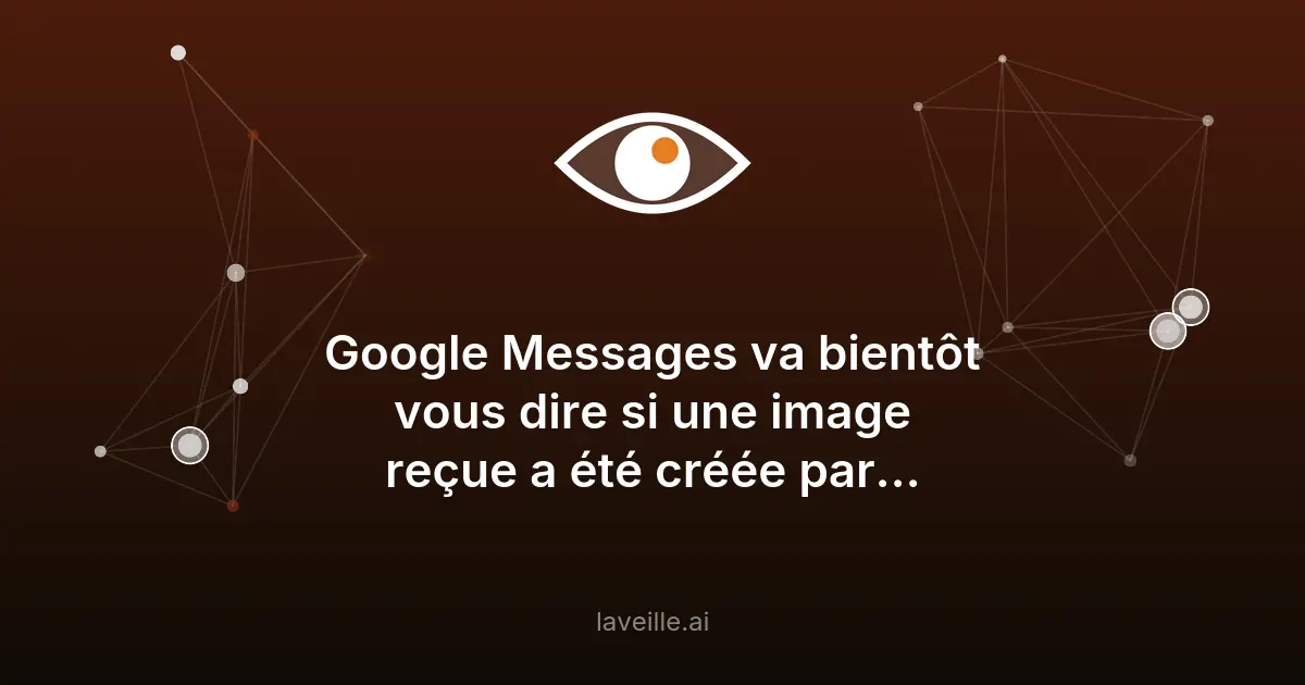 Google Messages détectera les images manipulées par IA