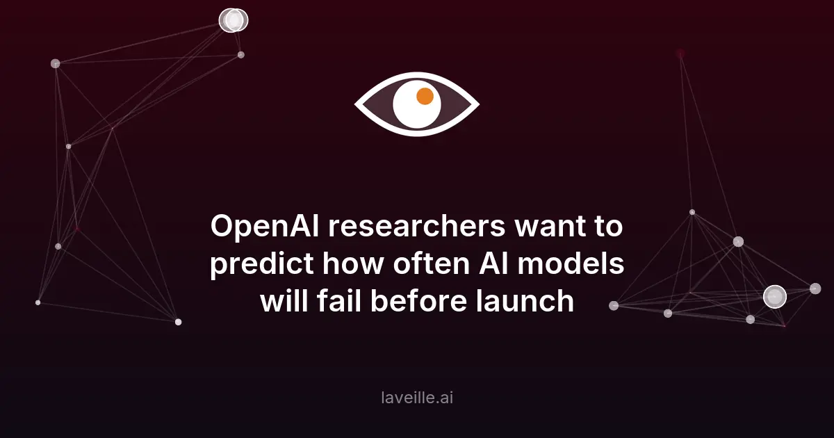 OpenAI prédit les erreurs IA avant lancement