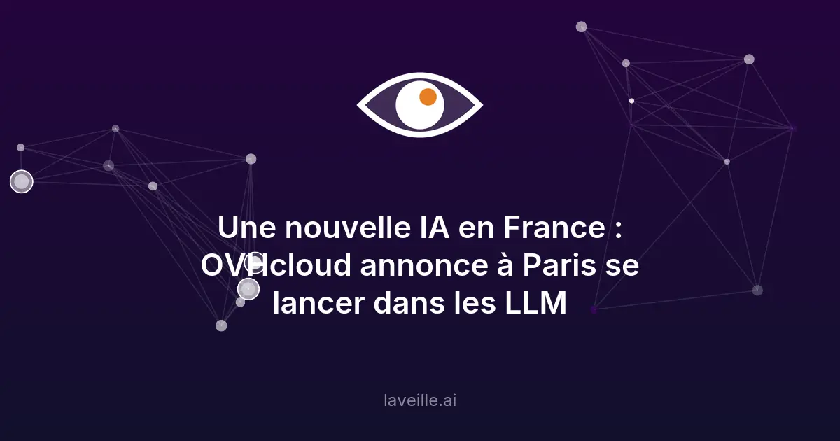 OVHcloud se lance dans les LLM pour concurrencer OpenAI