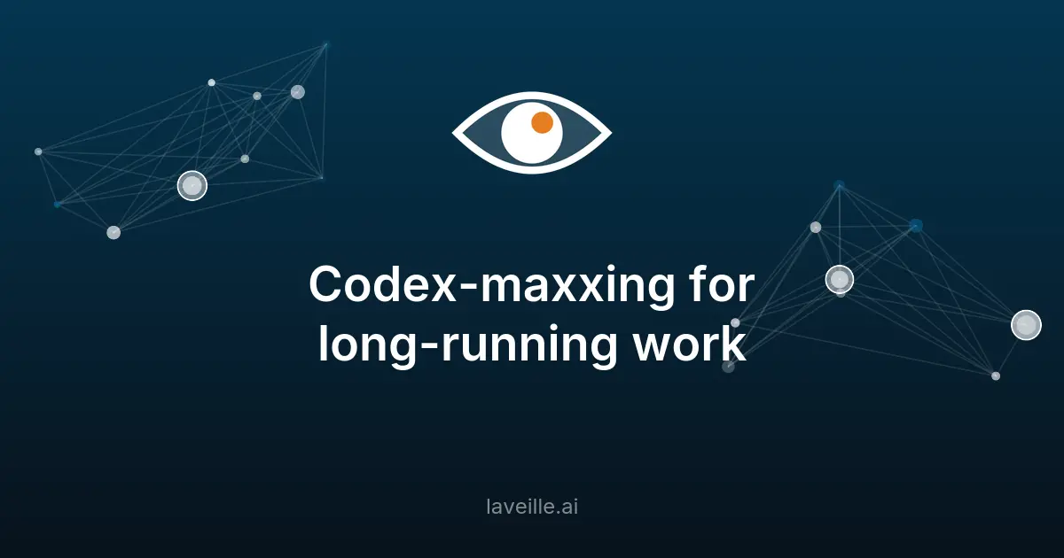 Utiliser Codex pour des projets longs avec Jason Liu