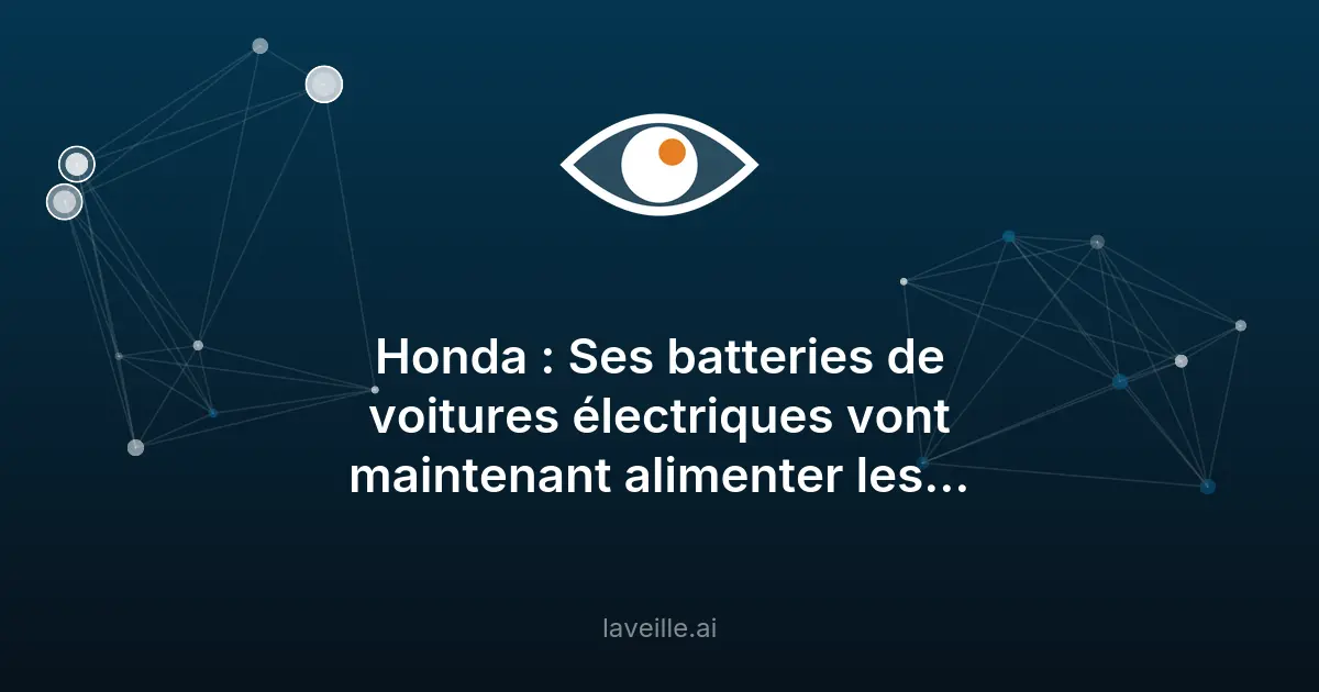 Honda se reconvertit dans les batteries pour data centers