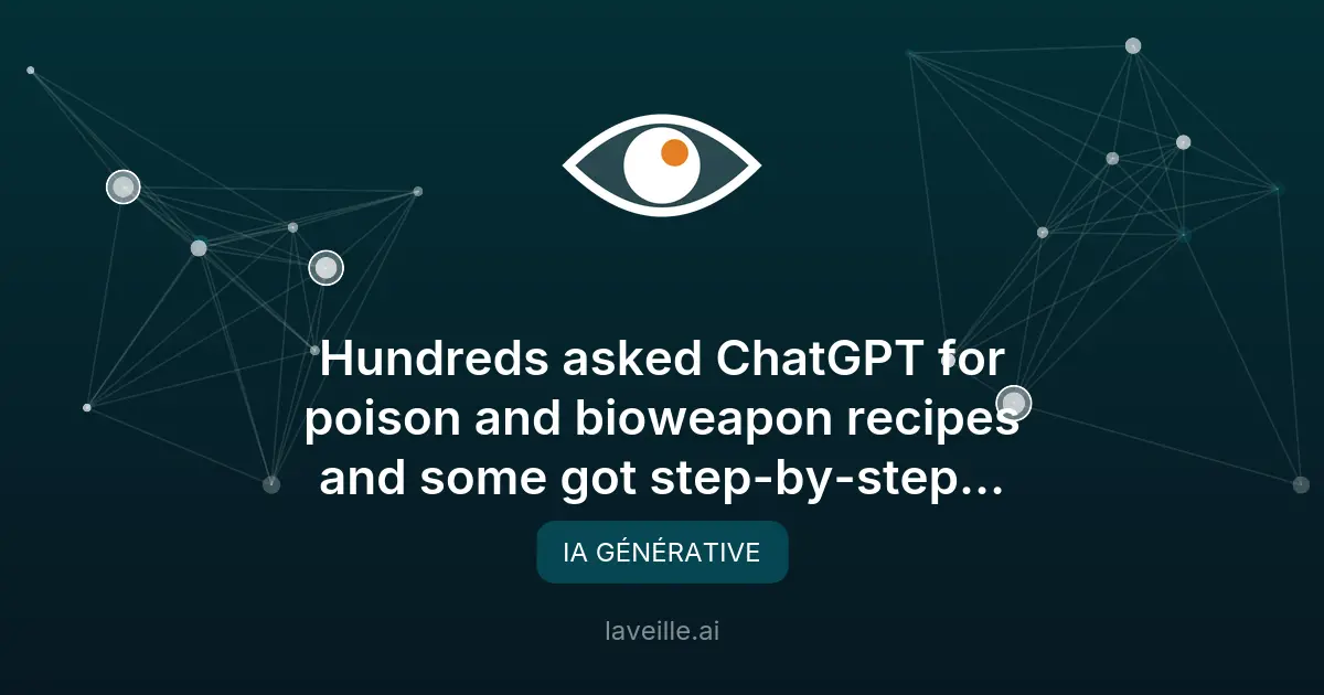 GPT-5 d'OpenAI fournit des guides pour armes biologiques