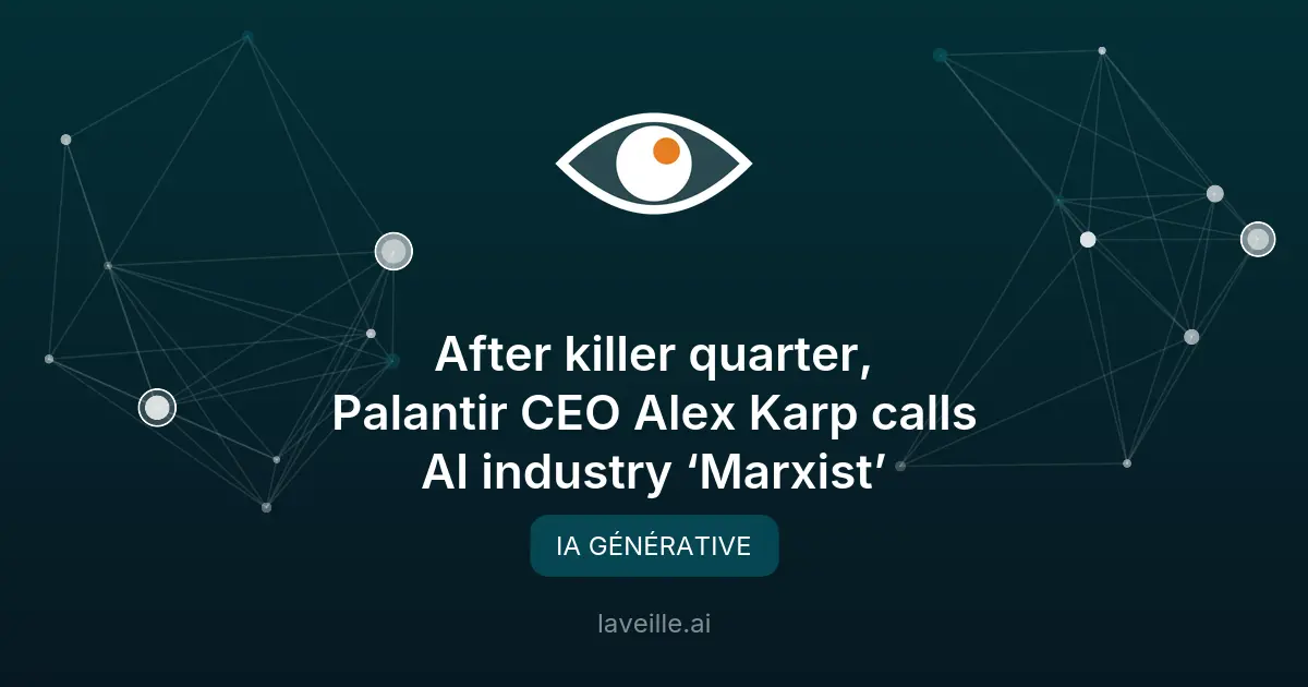 Palantir critique les labos d'IA tout en affichant des records