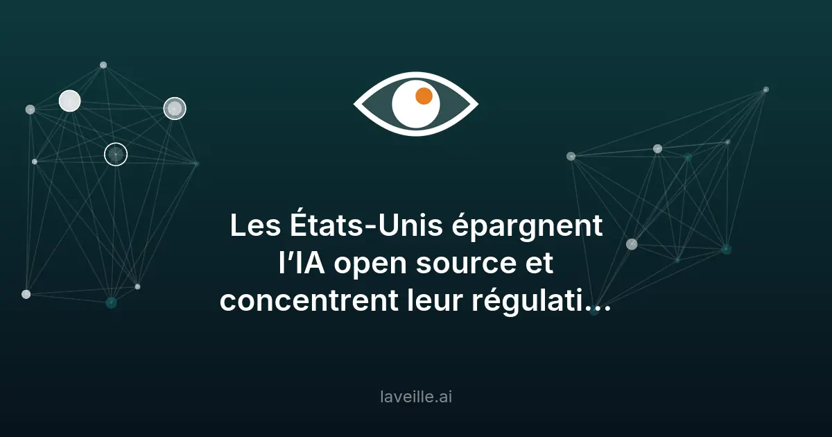 Régulation des modèles d'IA aux États-Unis : ce qu'il faut savoir