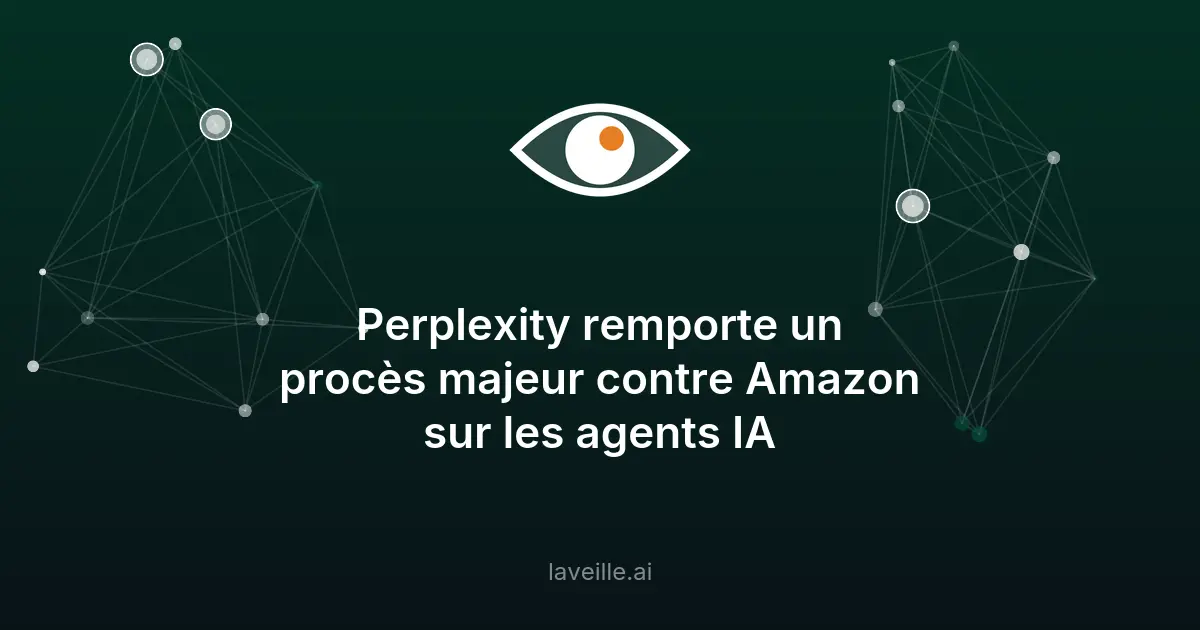 Perplexity gagne contre Amazon sur les agents IA