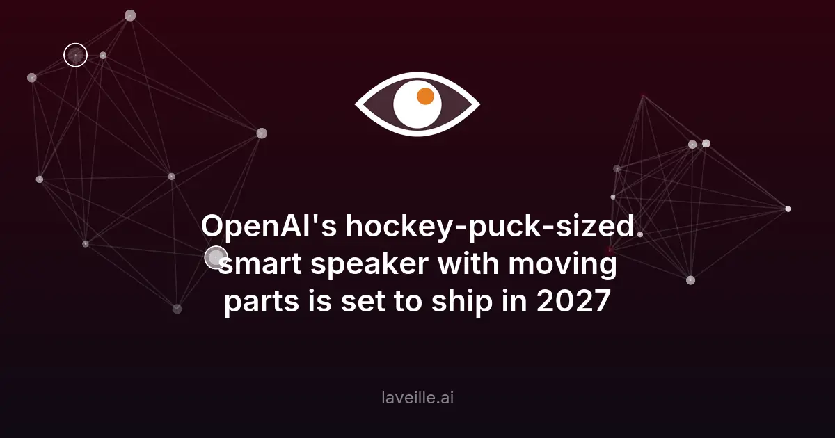 OpenAI lance un haut-parleur intelligent innovant pour 2027