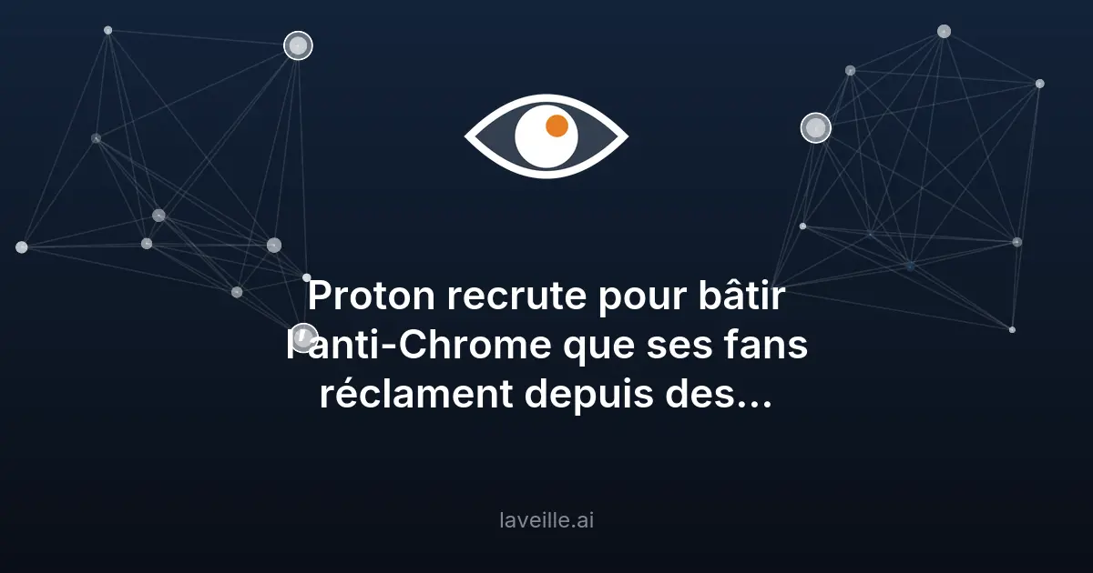 Proton développe un navigateur axé sur la vie privée
