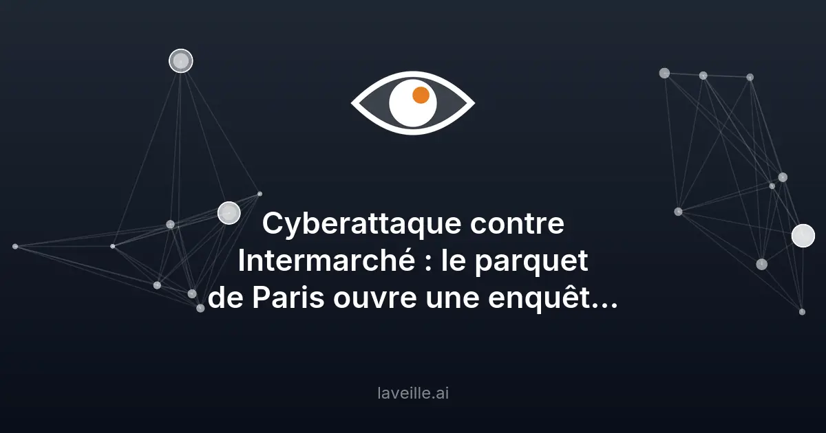 Cyberattaque Intermarché : 300 000 clients touchés