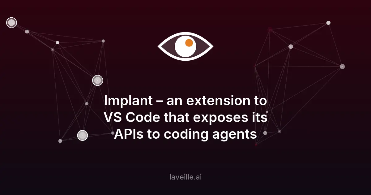 Implant : extension VS Code pour agents de codage