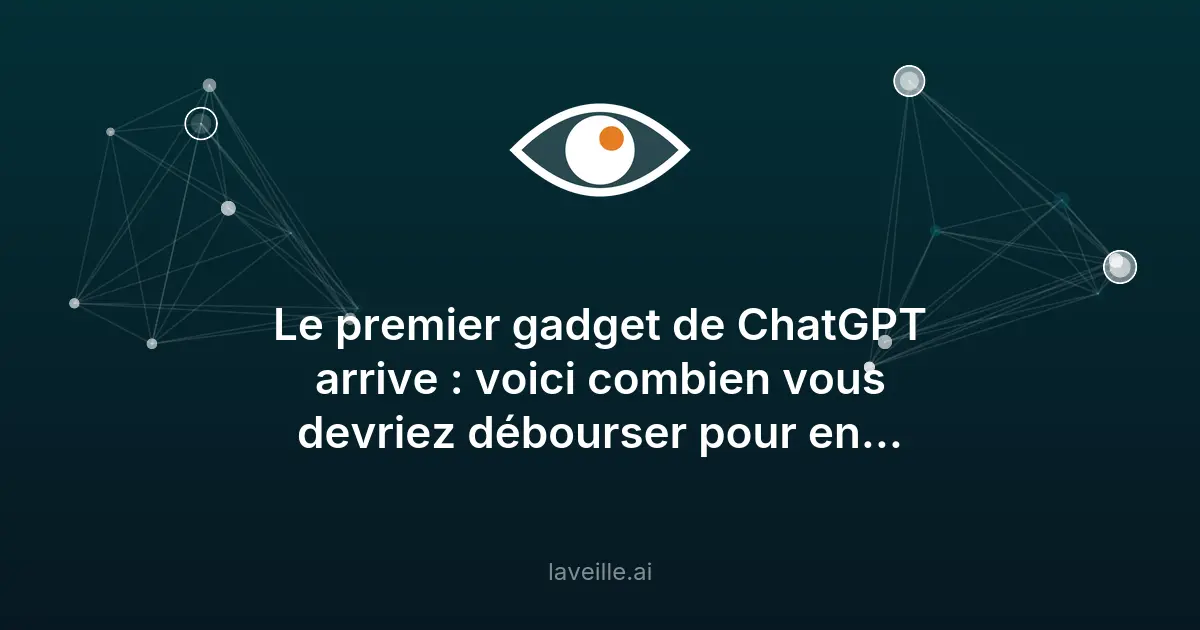 OpenAI lance une enceinte connectée dédiée à ChatGPT
