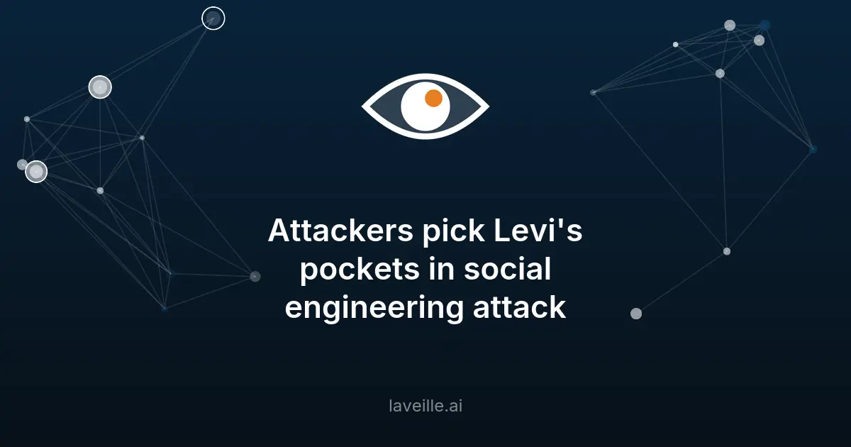 Violation de données chez Levi Strauss par ingénierie sociale