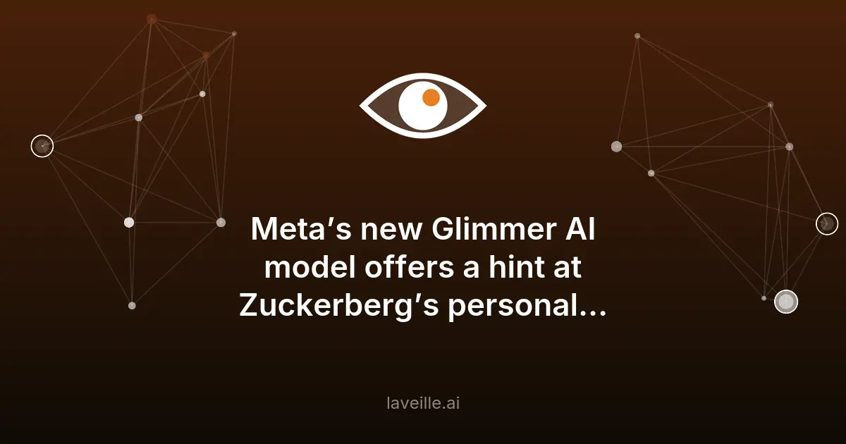 Meta’s new Glimmer AI model offers a hint at Zuckerberg’s personal intelligence vision