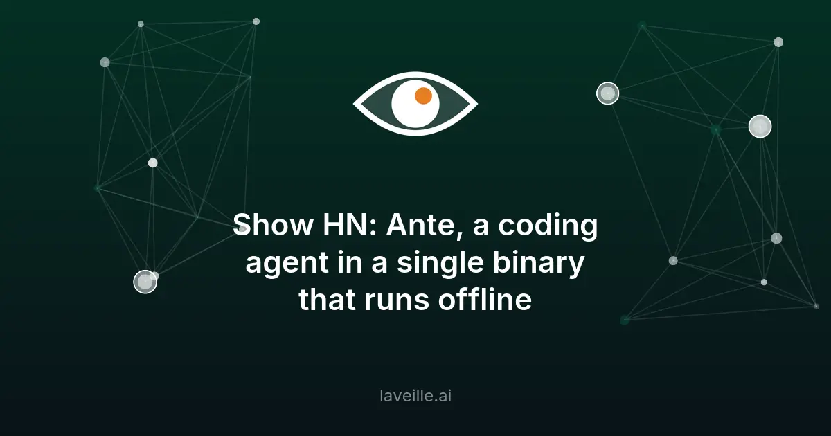 Ante : agent de codage IA autonome en un binaire