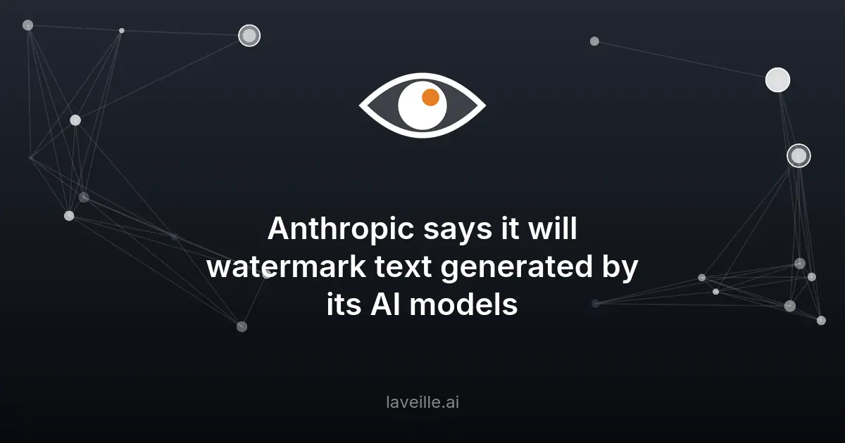 Anthropic ajoute un watermark à ses IA pour l'UE