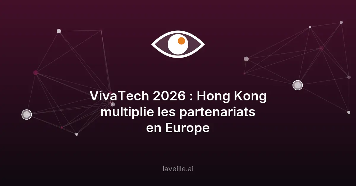 VivaTech 2026 : startups hongkongaises en Europe