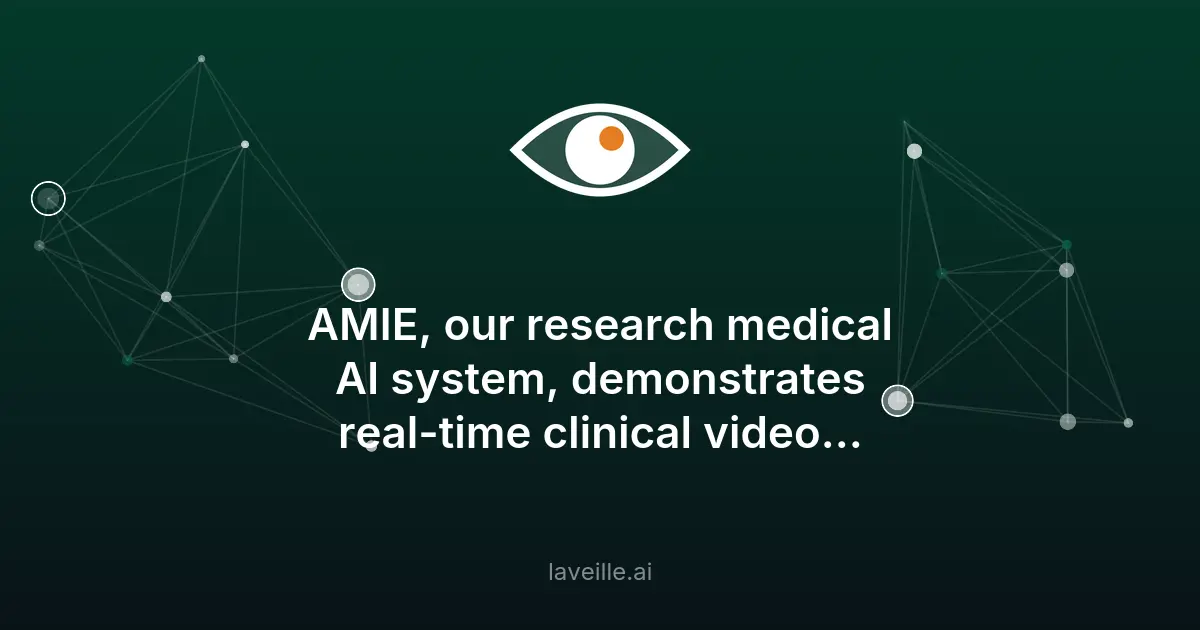 AMIE : L'IA médicale de Google pour consultations vidéo