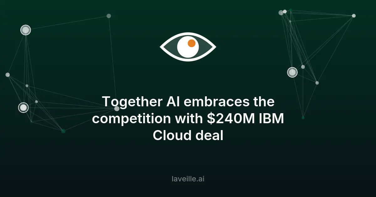 Together AI et IBM Cloud: accord de 240M$ pour l'IA
