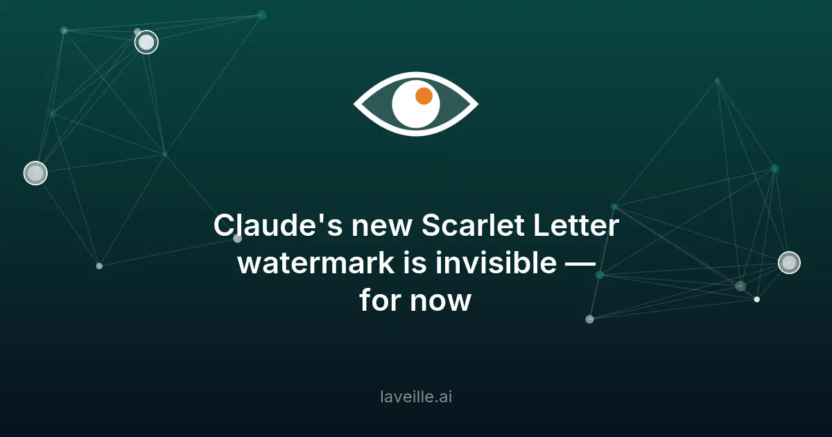 Anthropic introduit un watermarking invisible pour ses modèles IA