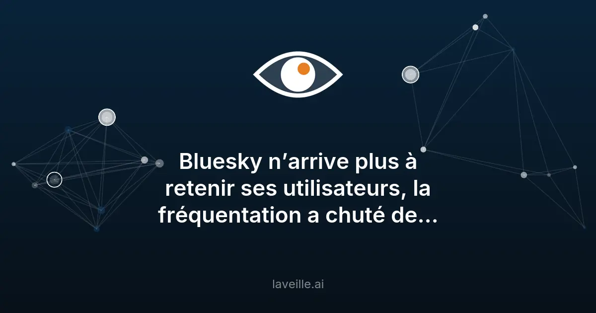 Bluesky perd la moitié de ses utilisateurs en 2026