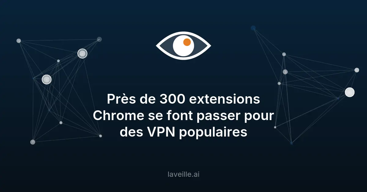 Extensions Chrome frauduleuses : danger pour vos données