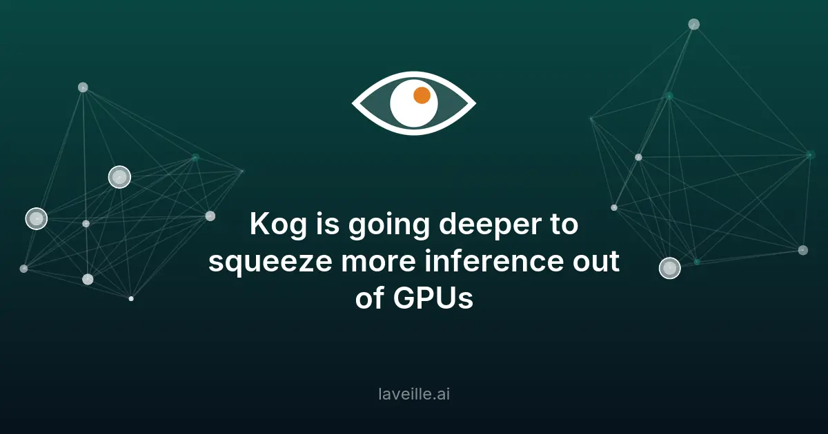Kog accélère l'inférence IA 30x sur GPU standards