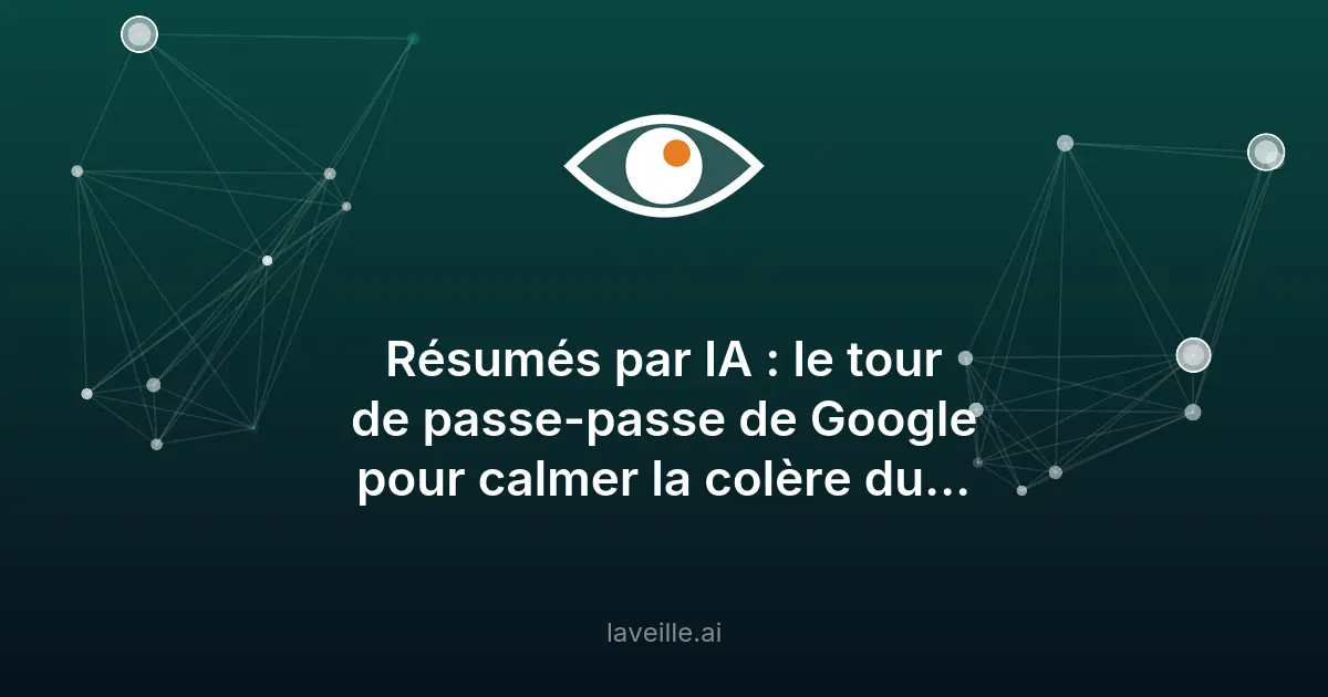 Google ajoute des liens à ses réponses IA pour apaiser le web
